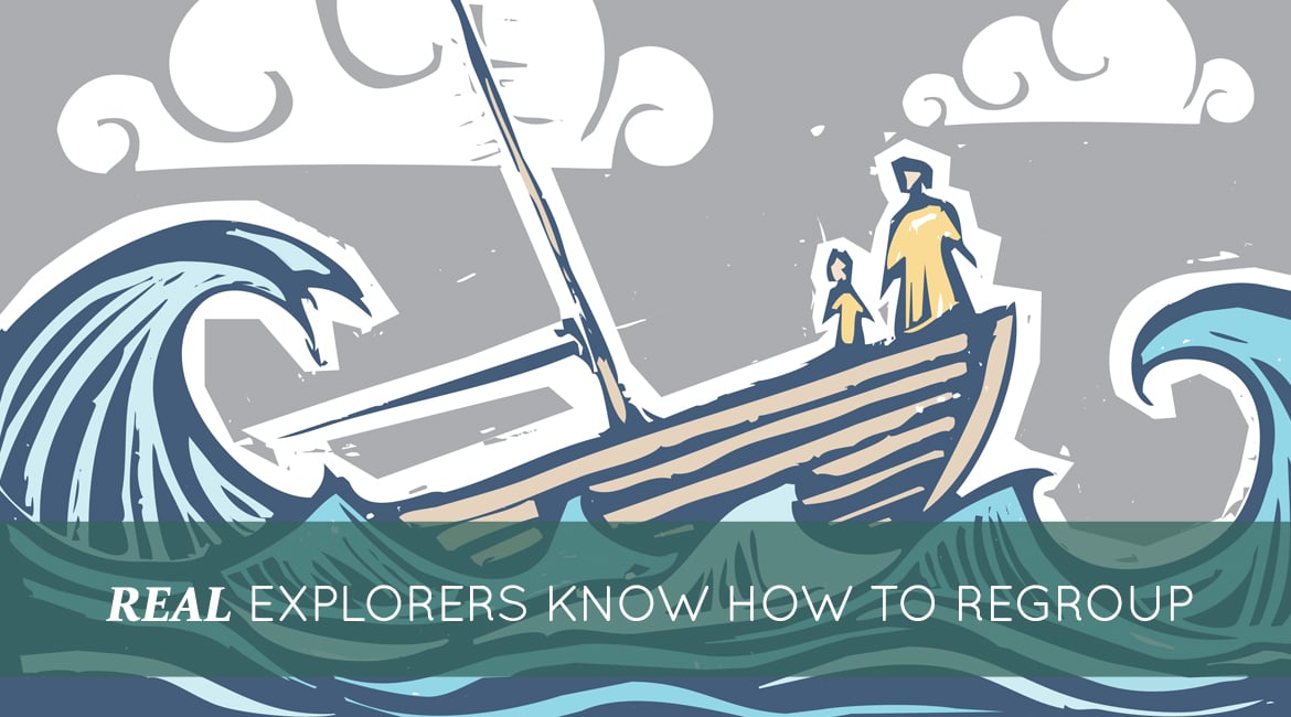 real-explorers-know-how-to-regroup
