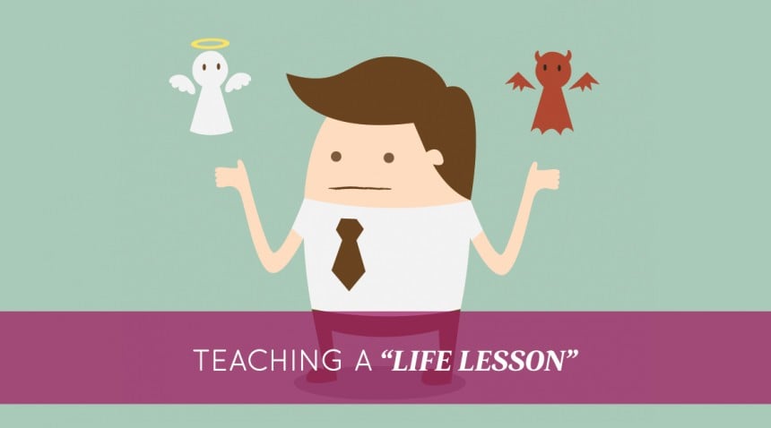 Teaching a “Life Lesson”