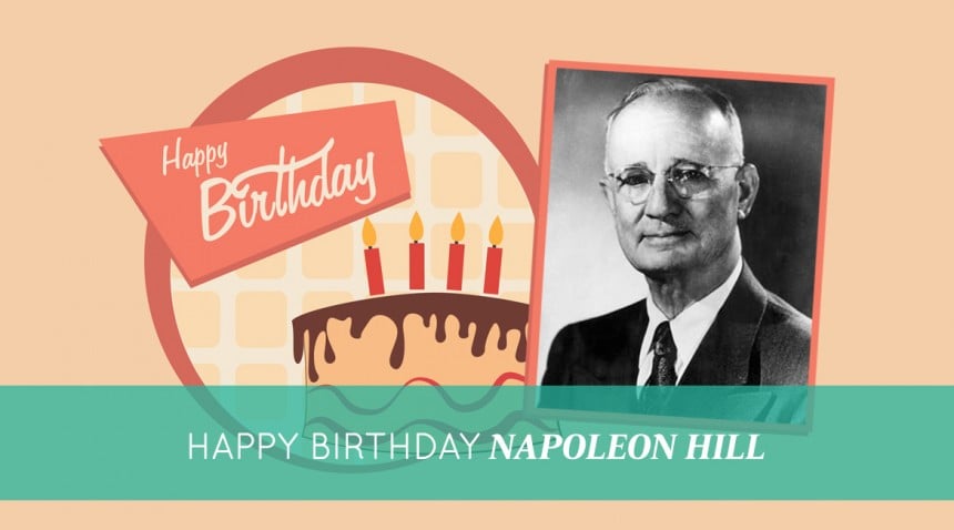 Happy Birthday, Napoleon Hill!