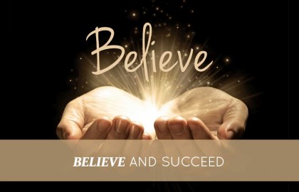 Believe and Succeed