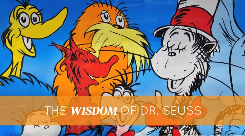 The Wisdom of Dr. Seuss