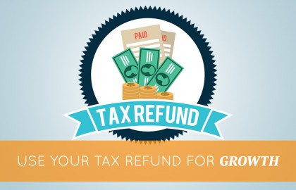 Use Your Tax Refund for Growth