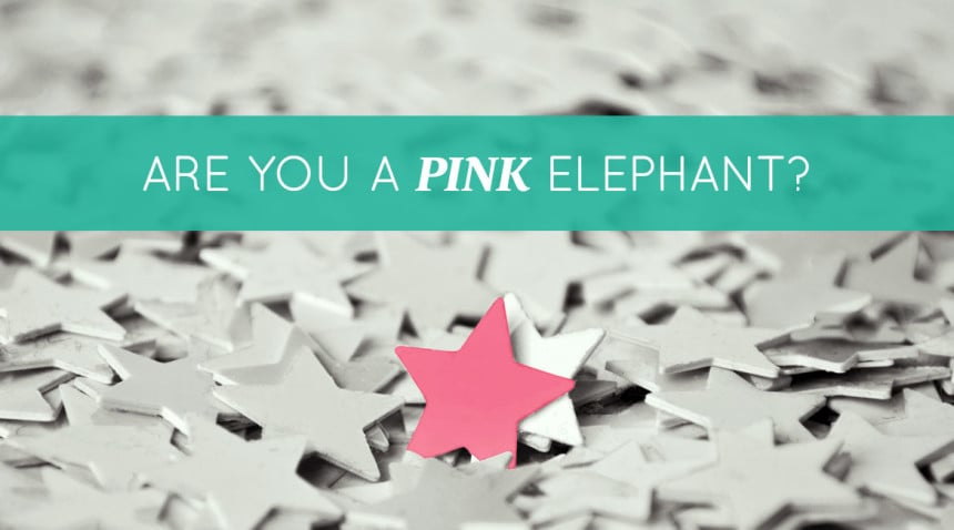Are You A Pink Elephant?