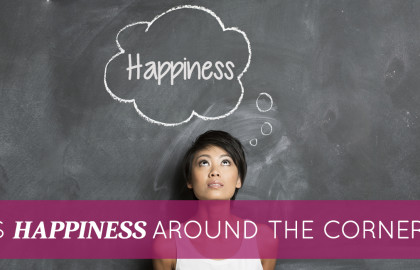 Is Happiness Around the Corner?