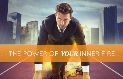 The Power of Your Inner Fire