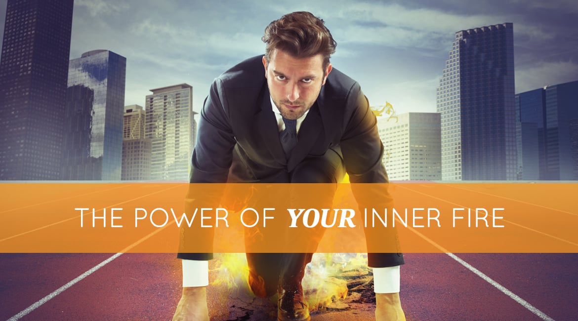 The Power of Your Inner Fire - Proctor Gallagher