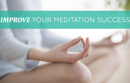 Improve Your Meditation Success
