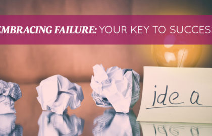 Embracing Failure: Your Key to Success