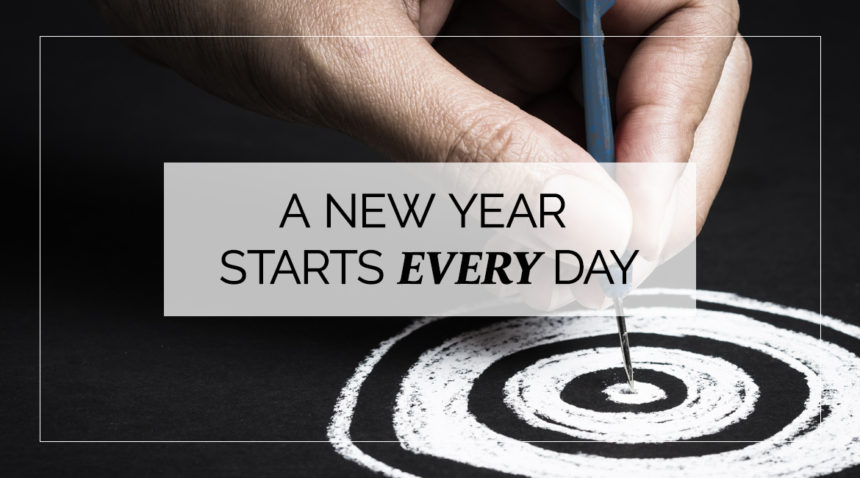 a-new-year-starts-everyday