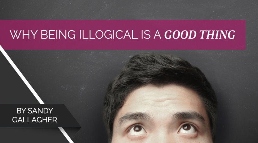 Why-Being-Illogical-is-a-Good-Thing