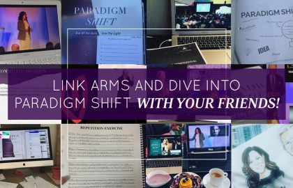 Link Arms and Dive into Paradigm Shift with Your Friends!