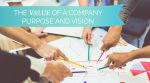 The Value of a Company Purpose and Vision