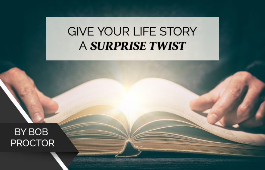 Give Your Life Story a Surprise Twist