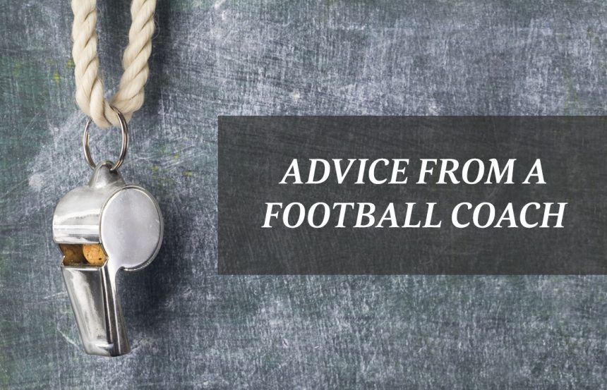 Advice-From-A-Football-Coach