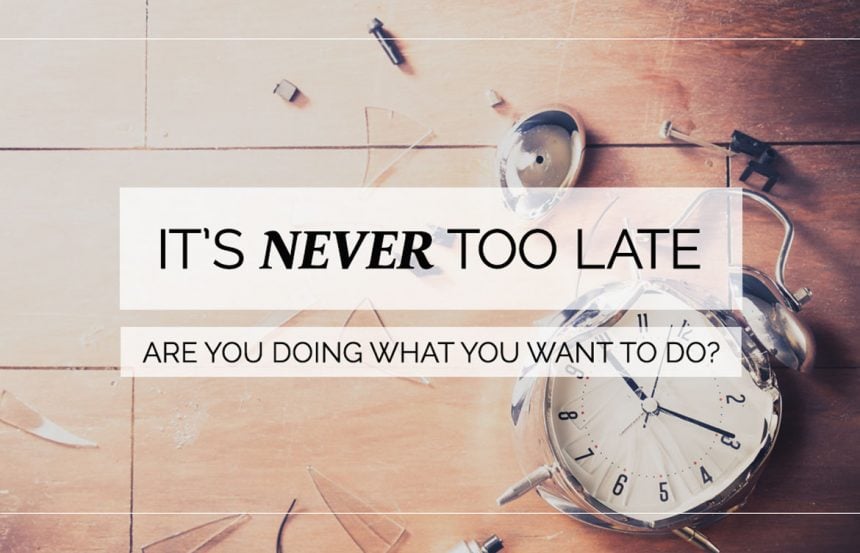 It-is-Never-Too-Late