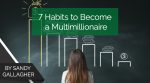 7 Habits to Become a Multimillionaire