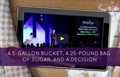 A 5-gallon bucket, A 25-pound bag of sugar, And a Decision