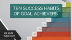 Ten Success Habits of Goal Achievers