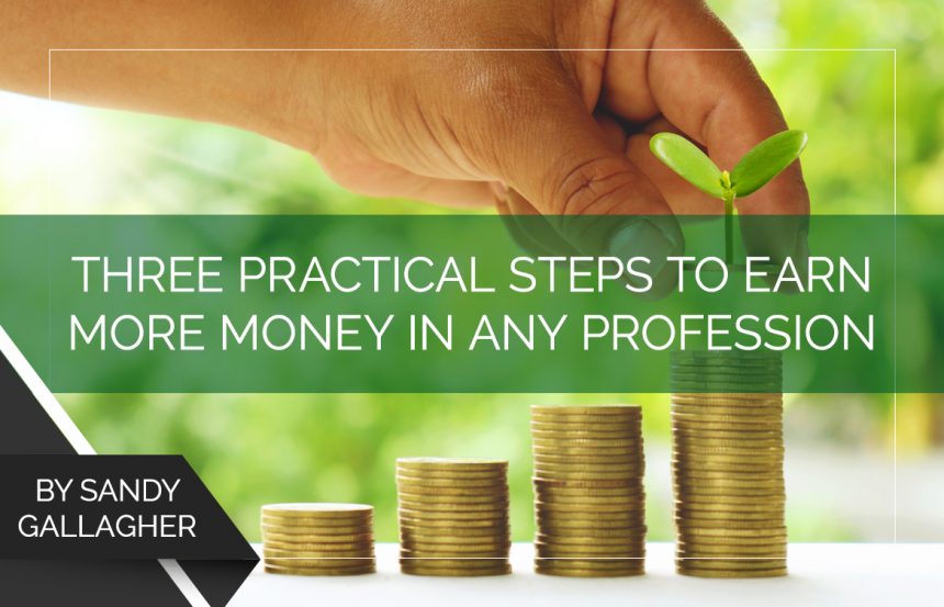 three-practicial-steps-to-earn-more-money