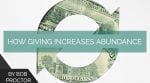 How Giving Increases Abundance