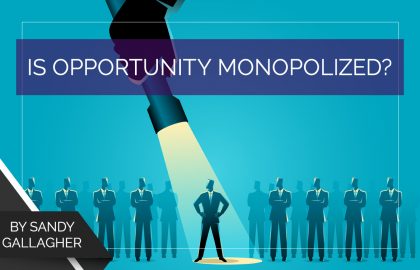 Is Opportunity Monopolized?