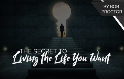 The Secret to Living the Life You Want