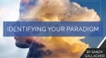 Identifying Your Paradigm