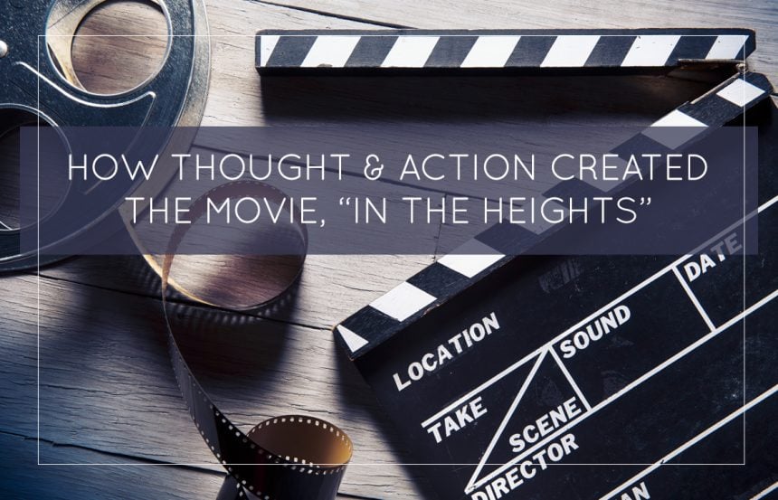 how-thought-action-created-the-movie-in-the-heights
