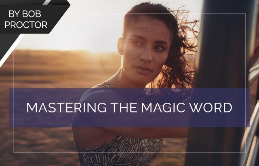 mastering-the-magic-word