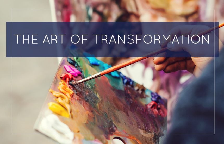 the-art-of-transformation